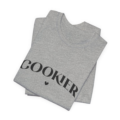 Cookier Cookie Baking Tee