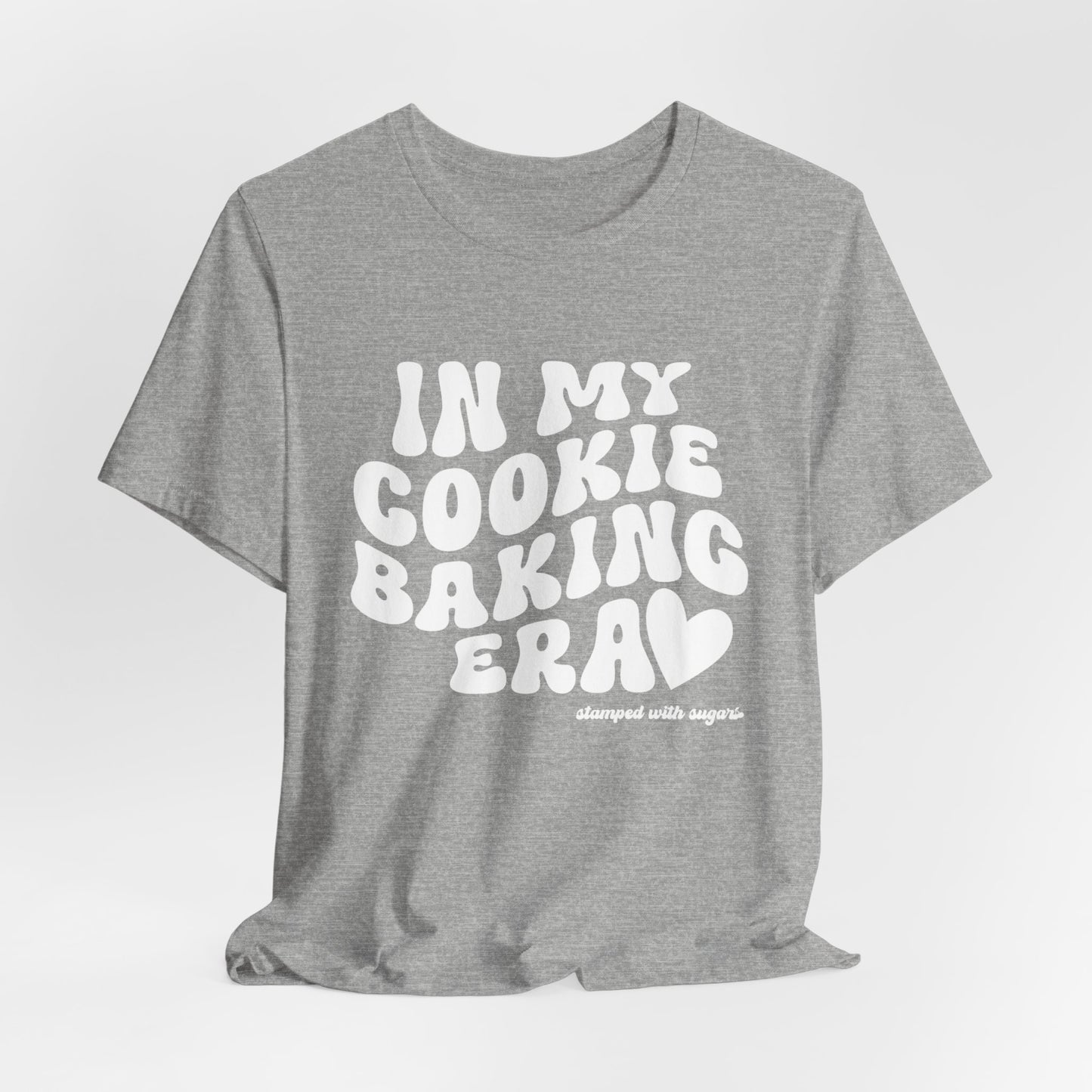 In My Cookie Baking Era Cookie Baking Tee