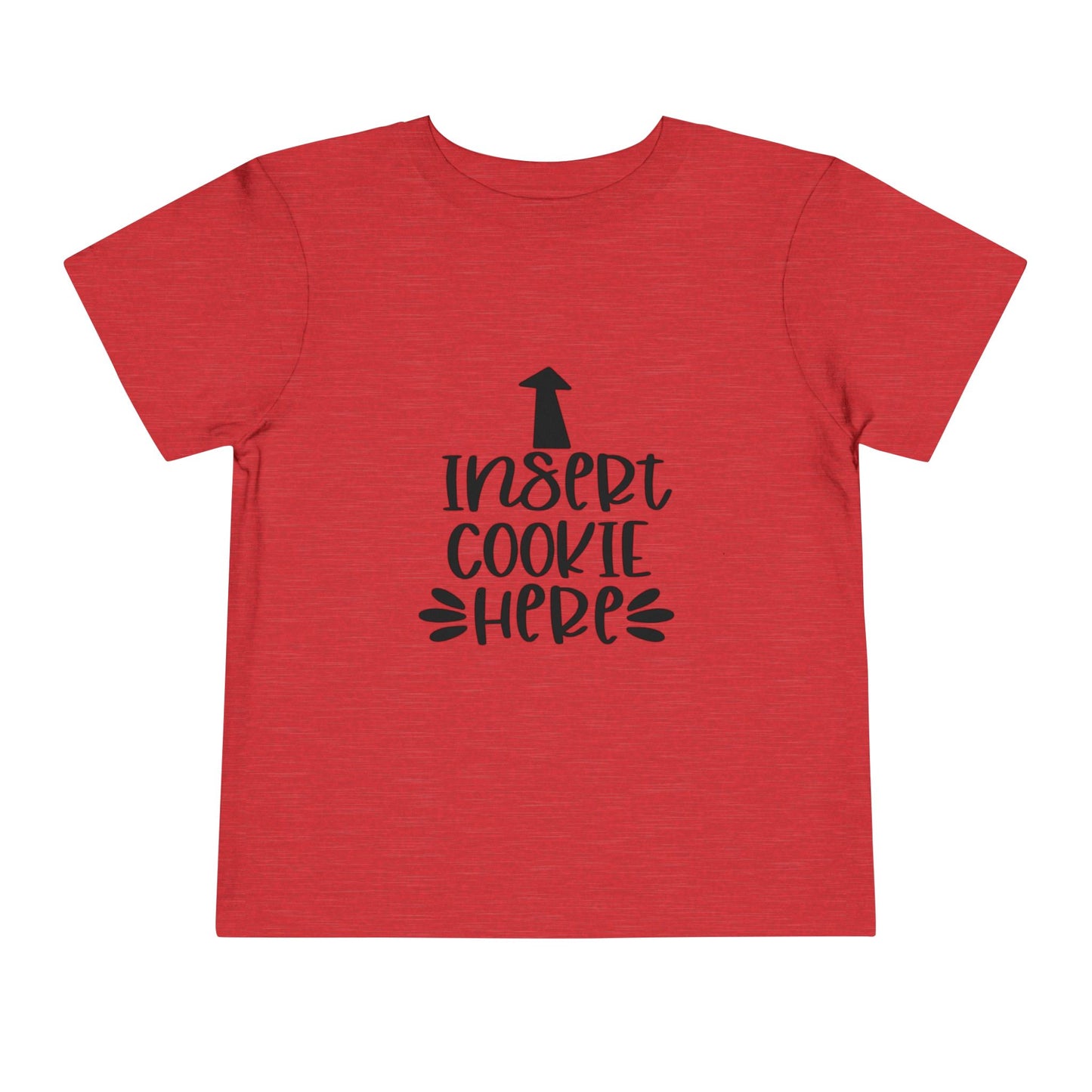 Insert Cookie Here Funny Kids Shirt Toddler
