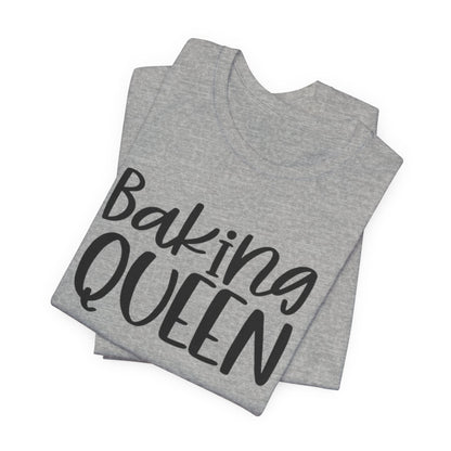Baking Queen Baking Tee
