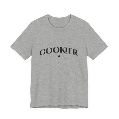 Cookier Cookie Baking Tee