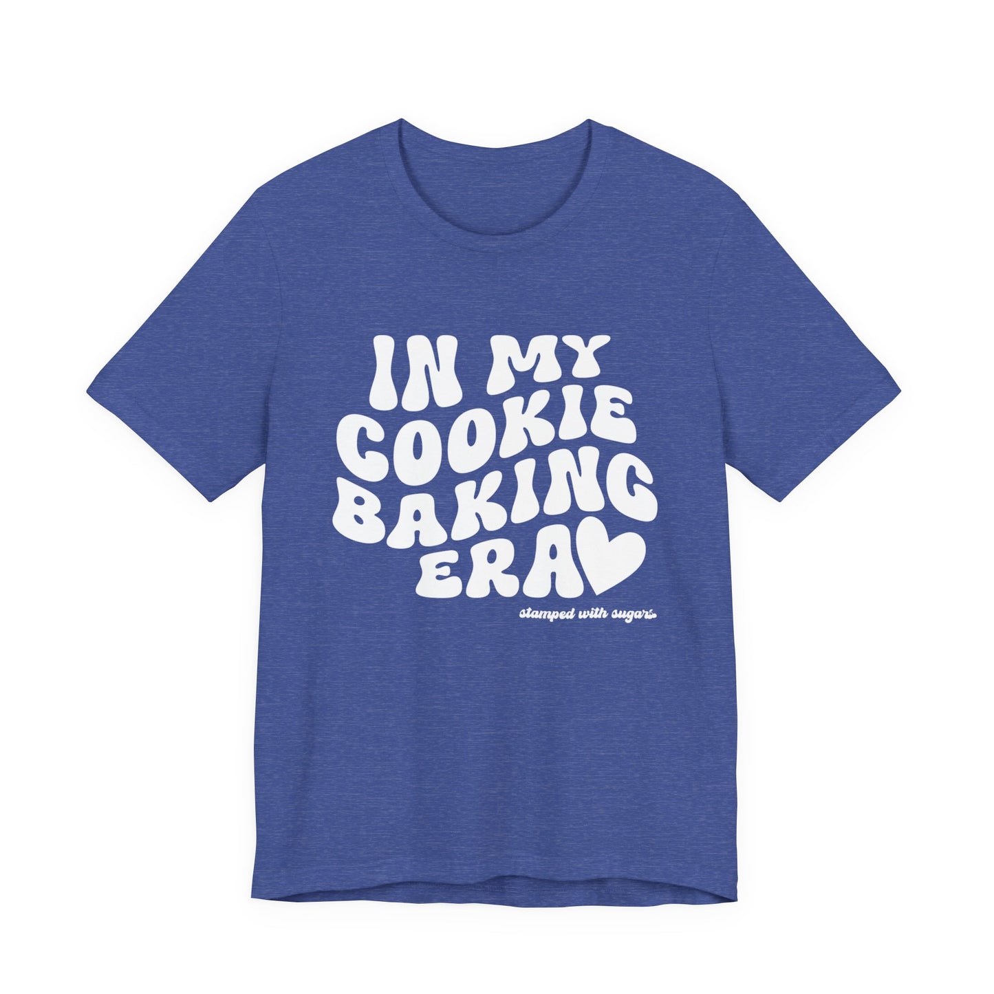 In My Cookie Baking Era Cookie Baking Tee