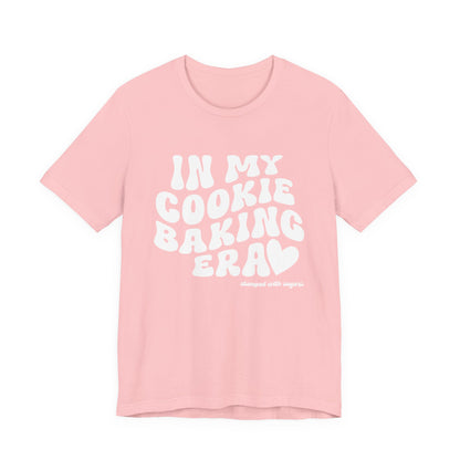 In My Cookie Baking Era Cookie Baking Tee