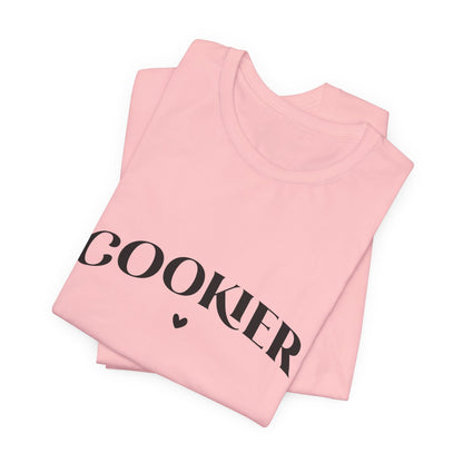 Cookier Cookie Baking Tee