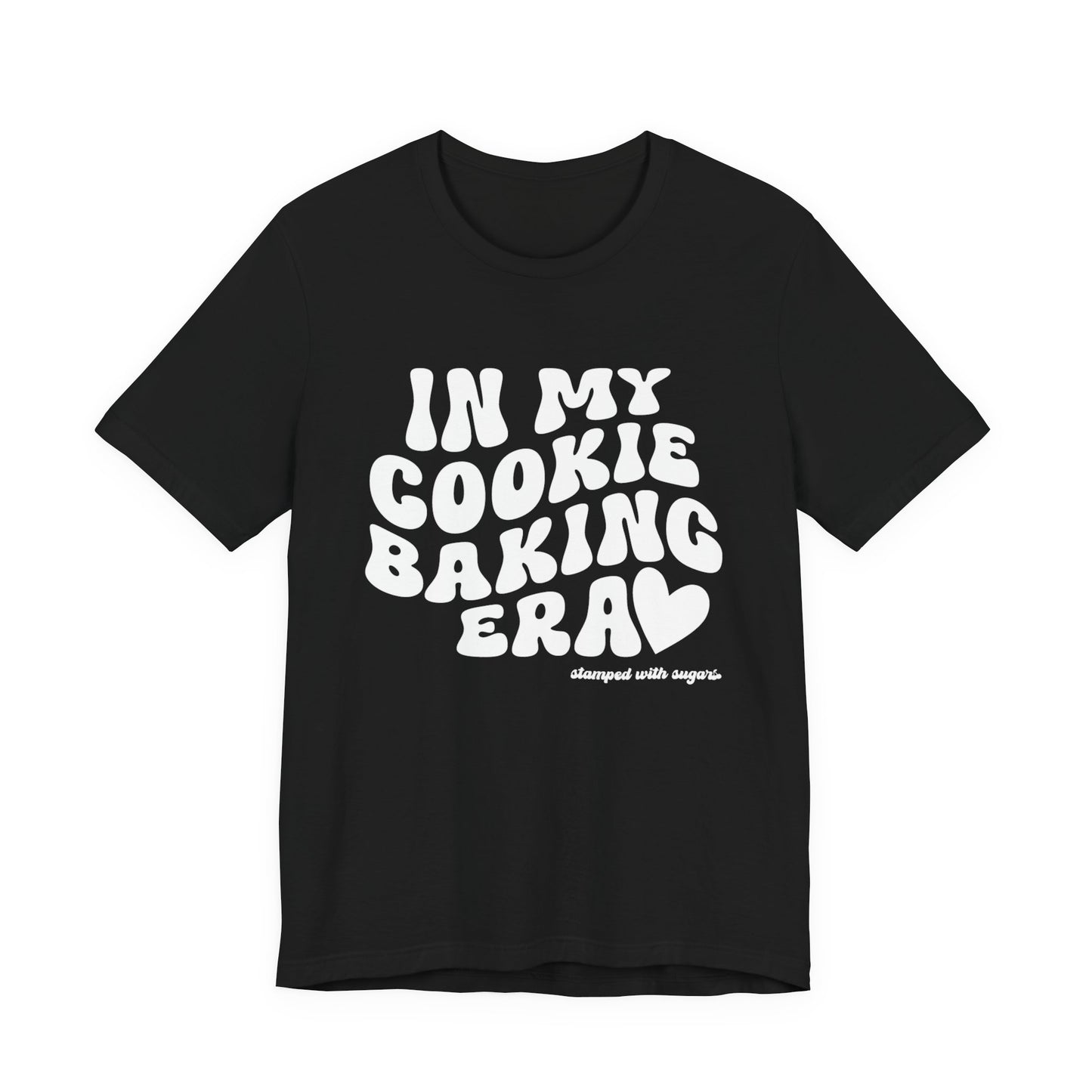 In My Cookie Baking Era Cookie Baking Tee