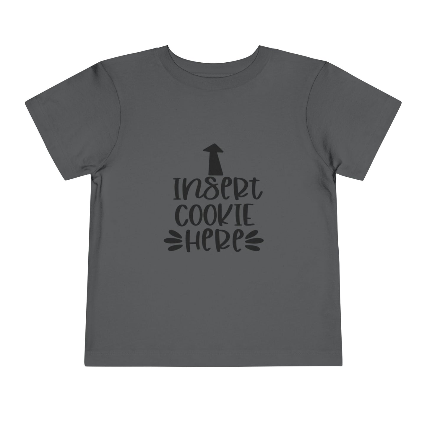 Insert Cookie Here Funny Kids Shirt Toddler