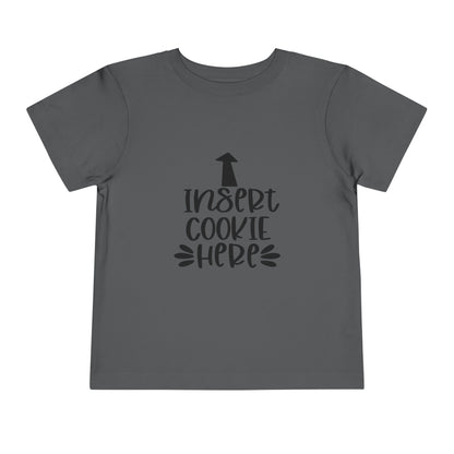 Insert Cookie Here Funny Kids Shirt Toddler