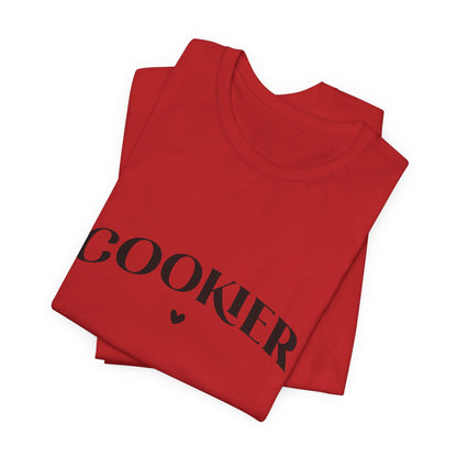 Cookier Cookie Baking Tee