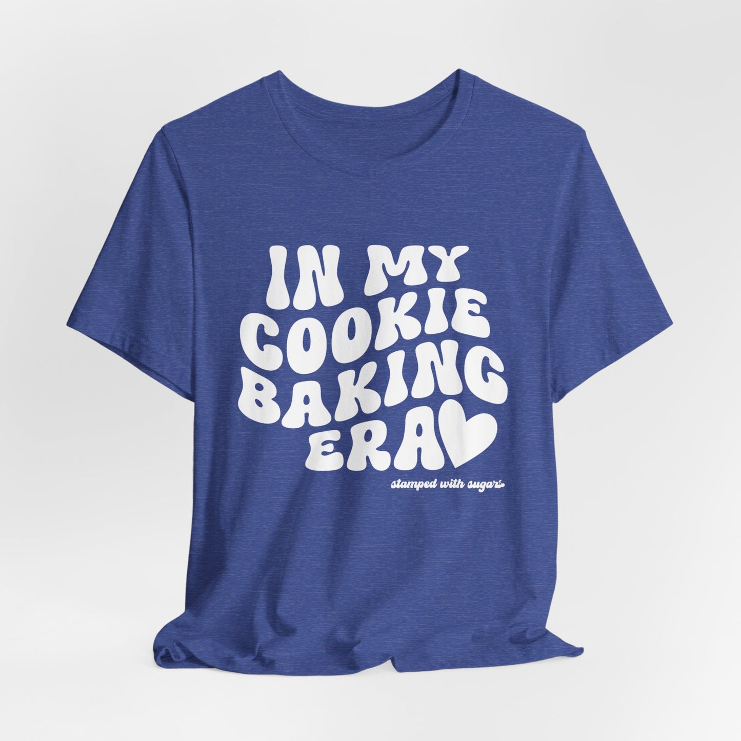 In My Cookie Baking Era Cookie Baking Tee