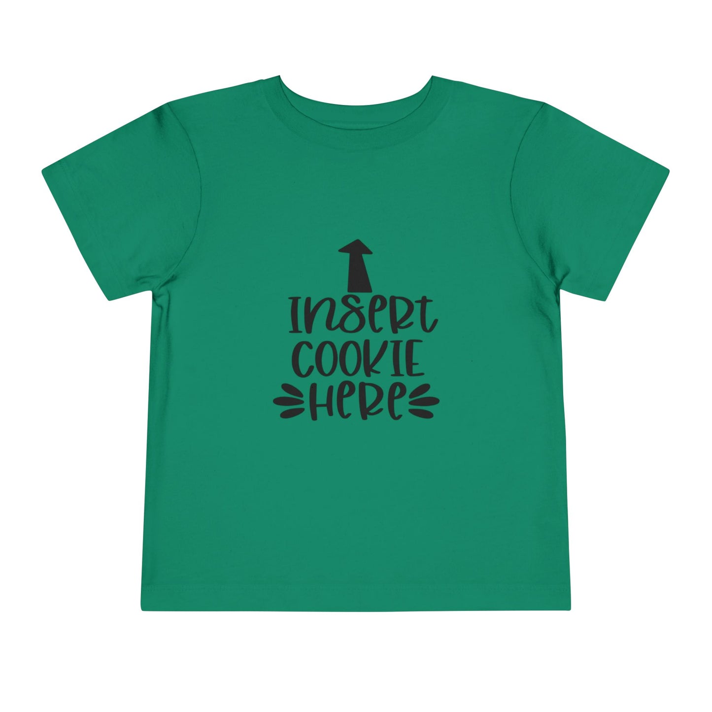 Insert Cookie Here Funny Kids Shirt Toddler