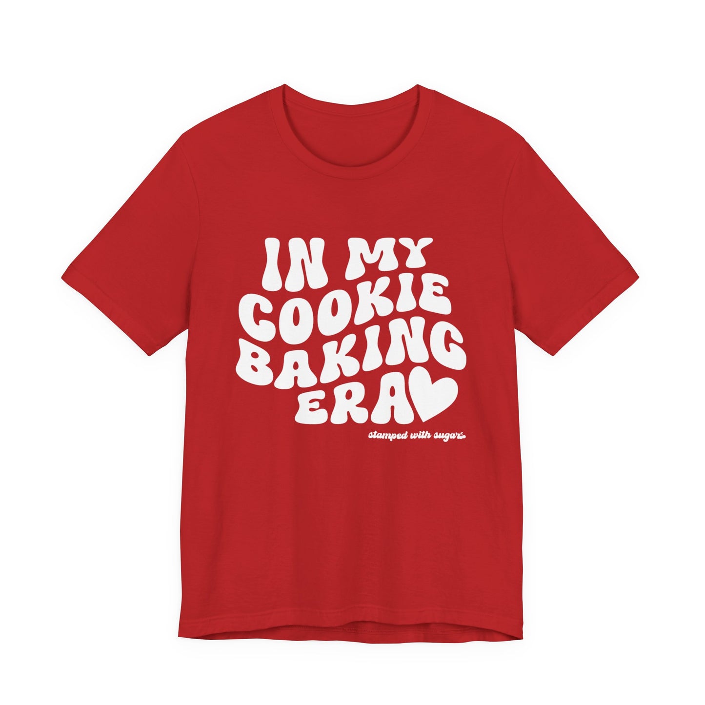 In My Cookie Baking Era Cookie Baking Tee