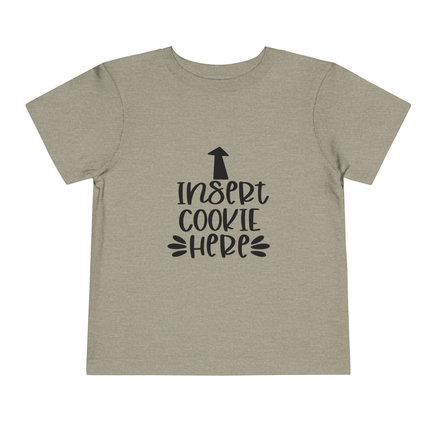 Insert Cookie Here Funny Kids Shirt Toddler