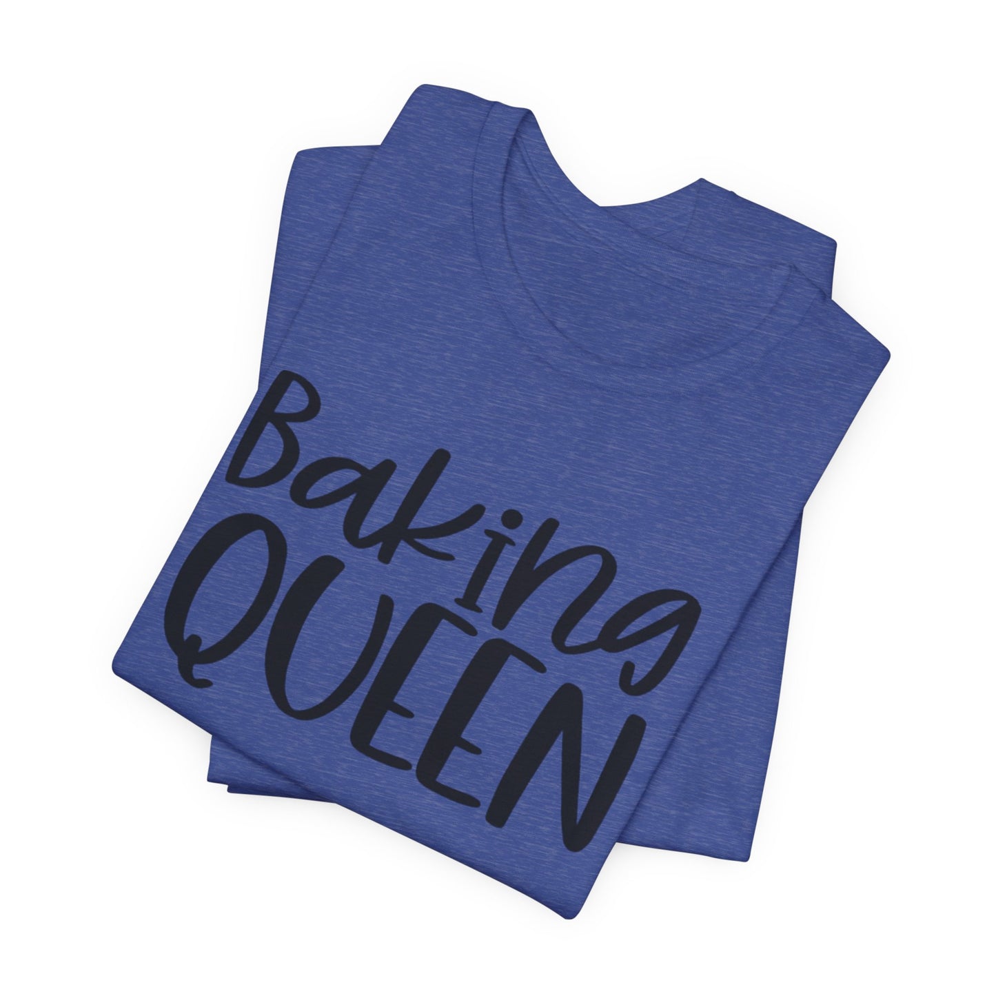 Baking Queen Baking Tee