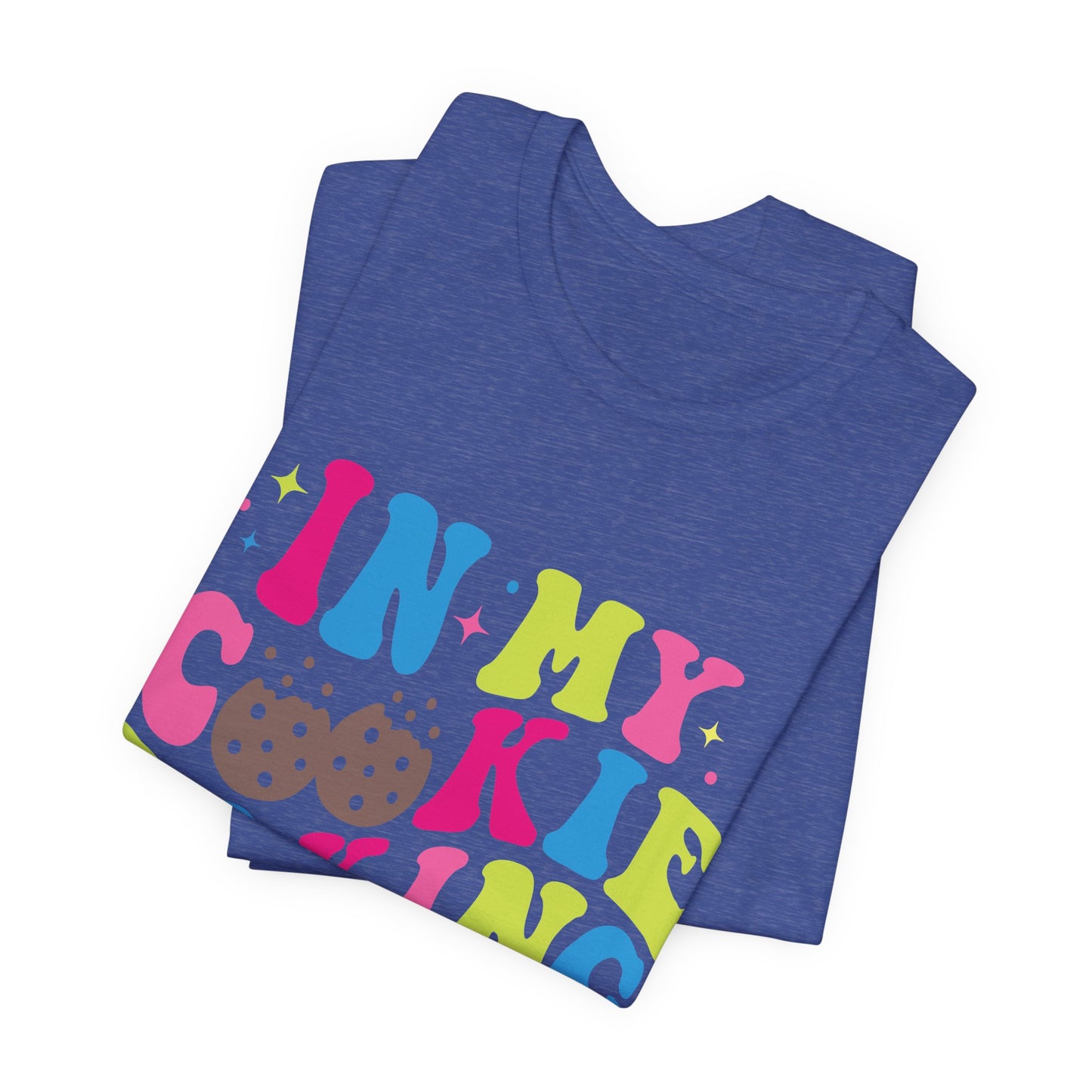 In My Cookie Baking Era Cookie Baking Tee Colorful