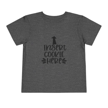 Insert Cookie Here Funny Kids Shirt Toddler