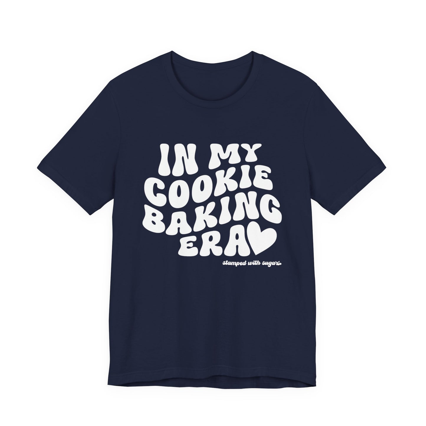 In My Cookie Baking Era Cookie Baking Tee