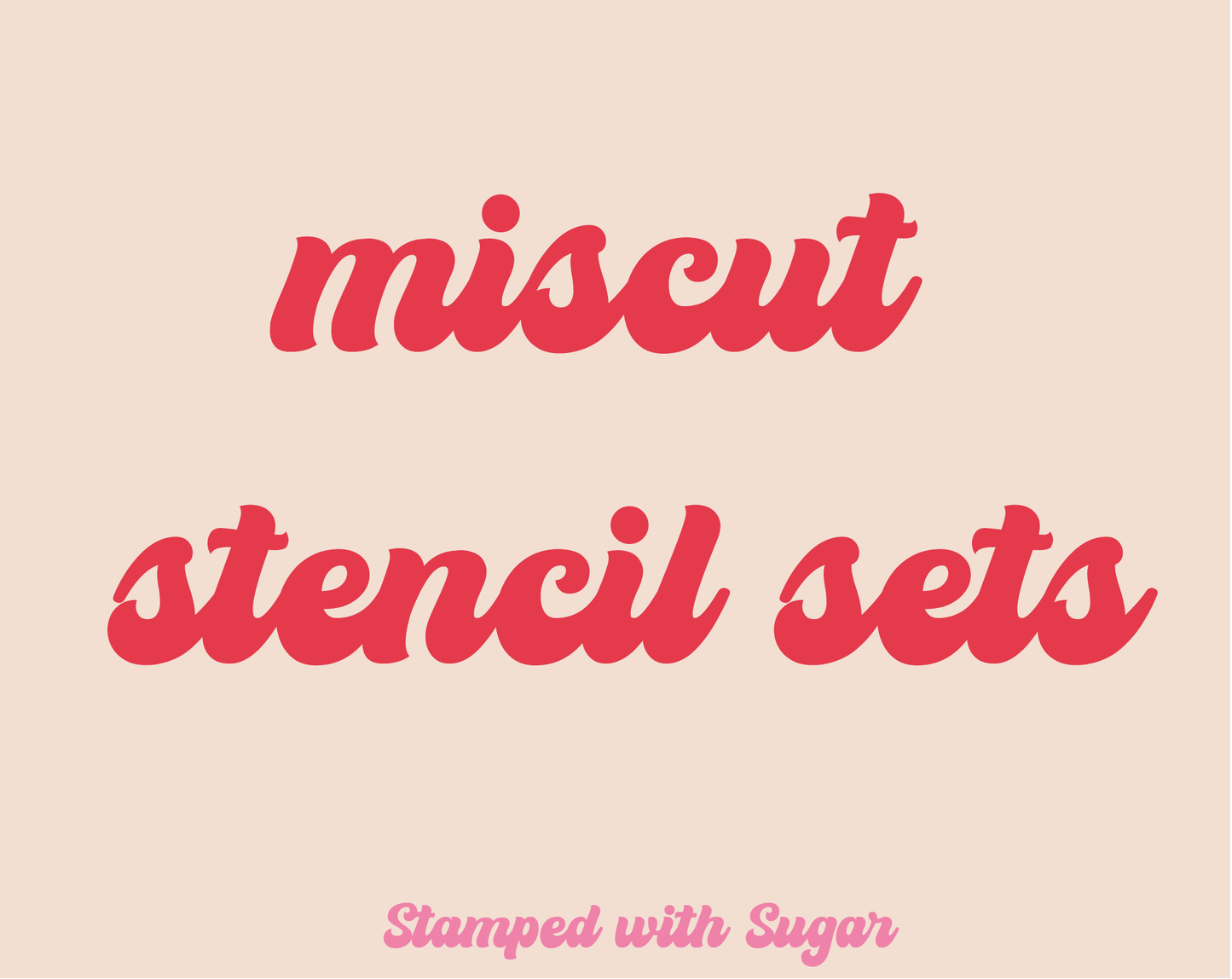 Miscut Stencil Sets